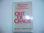 Out of Chaos: Refounding Religious Congregations