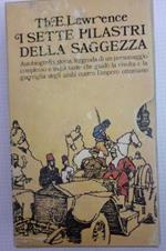 I  sette pilastri della saggezza. Volume I II III