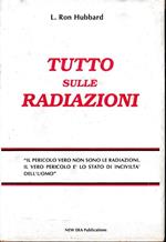 Tutto sulle radiazioni