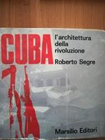 CUBA l'architettura della rivoluzione