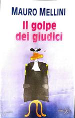 Il golpe dei giudici