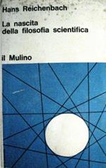 La nascita della filosofia scientifica