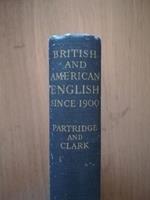 British and american english since 1900