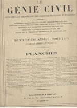 Le  Génie Civil. Revue générale hebdomadaire des industries francaises et étrangères (premiere semestre 1910-1911)