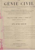 Le  Génie Civil. Revue générale hebdomadaire des industries francaises et étrangères (premiere semestre 1908 1909)