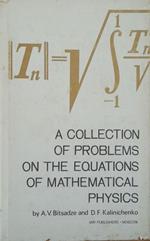 A collection of problems on the equations of mathematical physics