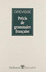 GREVISSE - PRECIS DE GRAMMAIRE FRANCAISE: 30ème édition