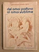 Del amor profano al amor sublime