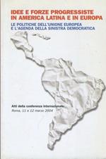 Idee e forze progressiste in America Latina e in Europa