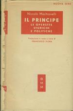 Il principe. Le operette storiche e politiche