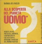 Alla scoperta del pianeta uomo