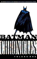 Batman Chronicles 1