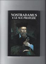 Nostradamus e le sue profezie