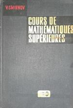 Cours de matematiques superieures (tome IV) premiere partie