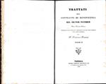 Trattati dei contratti di beneficenza. Nuova versione italiana corredata di note indicanti i cambiamenti fatti dal Codice Francese e dal Codice Austriaco del D. Francesco Foramiti. Volume IV