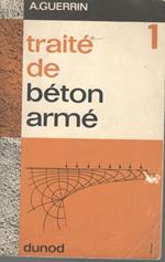 Traité de Béton armé (Tome I)