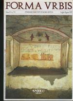 Forma urbis. Itinerari nascosti di Roma antica. Anno II. N. 7/8. Luglio / Agosto 1997