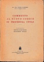 Commento al nuovo codice di procedura civile. Vol. II - Del processo di esecuzione. Dei procedimenti speciali