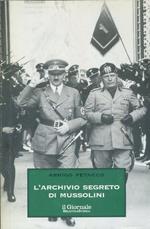L' archivio segreto di Mussolini