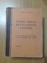 Storia della rivoluzione fascista Vo. II