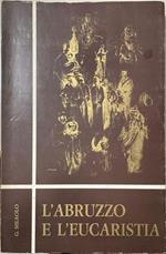 L' Abruzzo e l' eucaristia