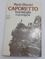 Caporetto. Una battaglia e un enigma