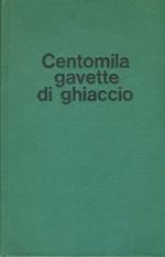 Centomila gavette di ghiaccio