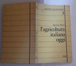 L' agricoltura italiana oggi