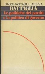 Le politiche dei partiti e la politica di governo