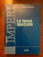 Le lance spezzate