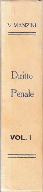 Trattato di Diritto Penale Italiano, vol. 1°