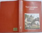 Nuove Passeggiate Romane. Storia e paesaggi da riscoprire. Una serie di itinerari attraenti e inusuali rivela a Roma e nel Lazio la civiltà del passato e il fascino del presente