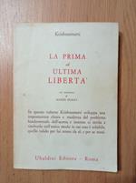 La prima ed ultima libertà