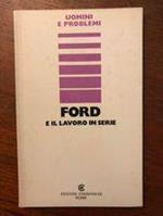 Ford e il lavoro in serie