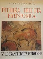 Pittura dell'età preistorica: le grandi civilta pittoriche