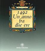 1492. Un Anno Fra Due Ere