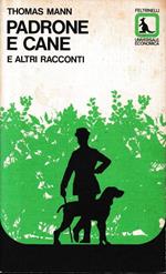 Padrone e cane e altri racconti