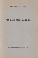 Problemi degli anni 80