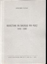 Reflections on dialogue for peace 1955-1986