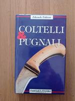 Coltelli & pugnali