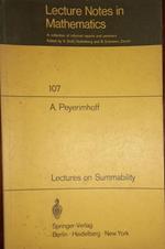 Lecture Notes in Mathematics. Lectures on Summability (107)