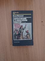 L' antico regime e la rivoluzione francese (volume primo)
