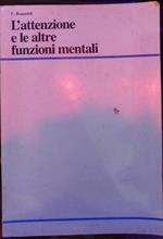 L' attenzione e le altre funzioni mentali