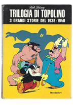 Trilogia di Topolino , tre grandi storie del 1938-1940