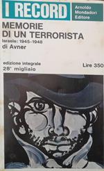 Memorie di un terrorista. Israele 1945-1948