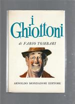 I ghiottoni