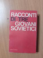 Racconti di tre giovani sovietici