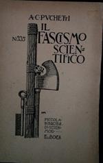 Il Fascismo scientifico