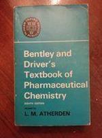 Bentley and driver's textbook pf pharmaceutical chemistry