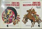 Eroi del racconto popolare - Prima del fumetto vol 1-2